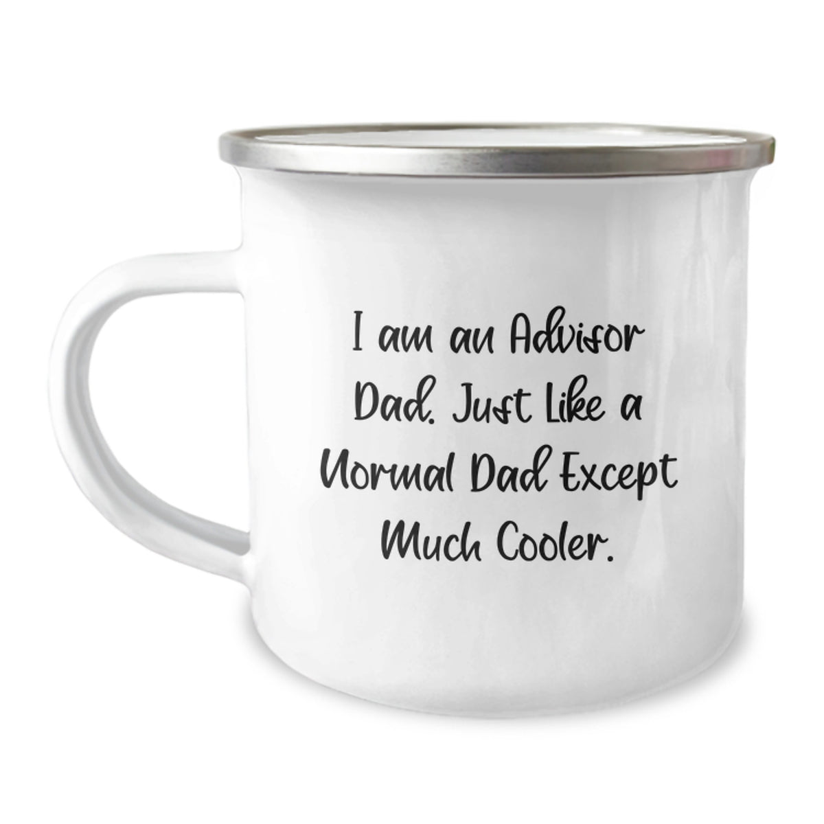 Funny Advisor Gifts for Birthday - I Am An Advisor Dad. Just Like A Normal Dad Except Much Cooler. Camping Mug from Friends and Family - Image 1