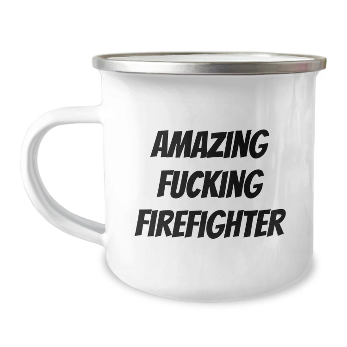 Funny Firefighter Gifts, Amazing Firefighter Camping Mug for Birthday, 'Amazing F--king Firefighter' Quote, Gifts from Men to Firefighters - Image 1