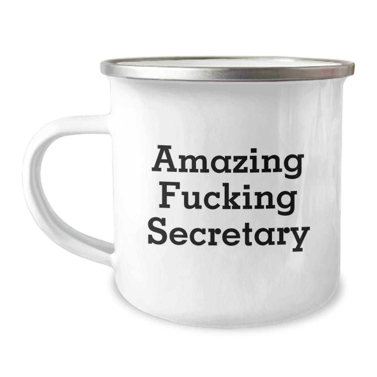 Funny Secretary Birthday Unique Gifts from Friends - 'Amazing F--king Secretary' Quote on Camping Mug, 12 oz, Stainless Steel with Enamel Finish, Perfect for Coworkers or Family - Image 1