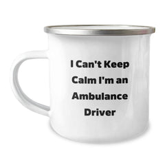 Funny Ambulance Driver Gifts, Christmas Unique Gifts from Men to Ambulance Driver Friends, I Can't Keep Calm I'm An Ambulance Driver Camping Mug - Image 1