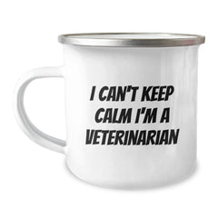 Funny Veterinarian Gifts from Friends - I Can't Keep Calm I'm A Veterinarian Quote Camping Mug for Veterinarian Graduation, Unique Gift for Men, Women, Coworkers, Family - Image 1