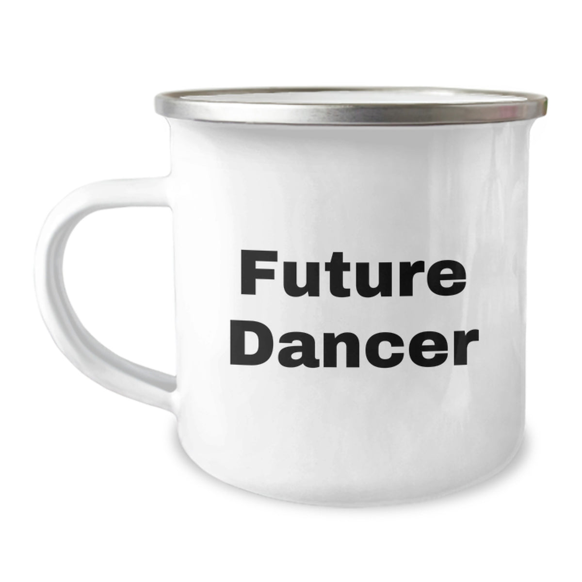 Future Dancer Funny Camping Mug Gifts from Friends for Dancer Christmas Unique Gifts - Image 1