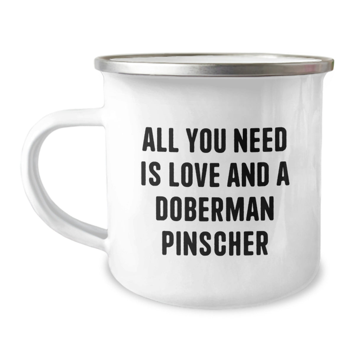 Funny Doberman Pinscher Dog Camping Mug Gifts from Friends for Birthday - All You Need Is Love - Image 1