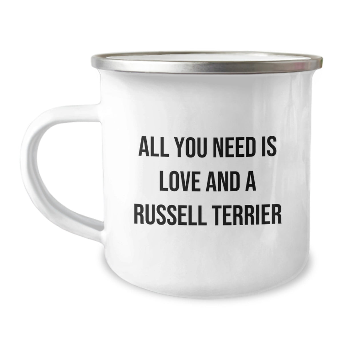 Funny Russell Terrier Dog Gifts from Friends for Birthday Unique Camping Mugs - All You Need Is Love And A Russell Terrier - Image 1