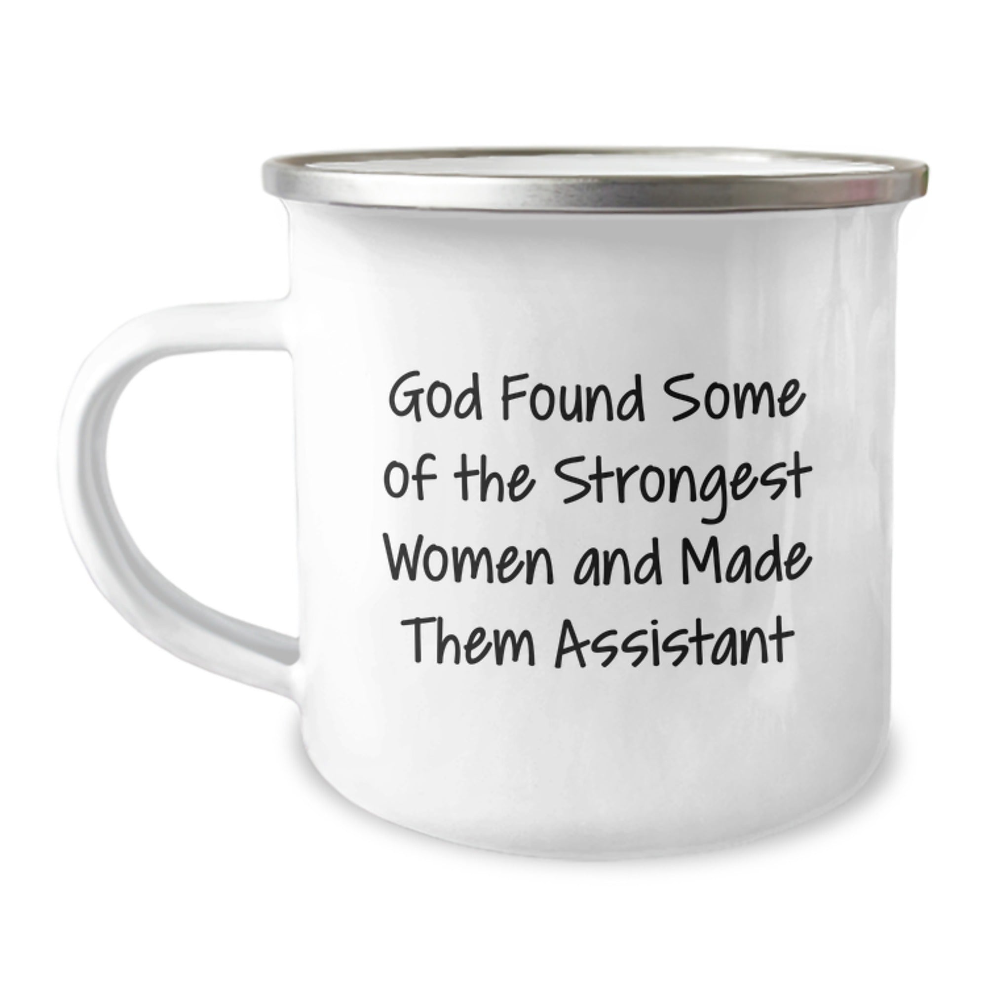 Funny Assistant Gifts for Men - God Found Some Of The Strongest Women And Made Them Assistant Christmas Unique Gifts from Family - Image 1