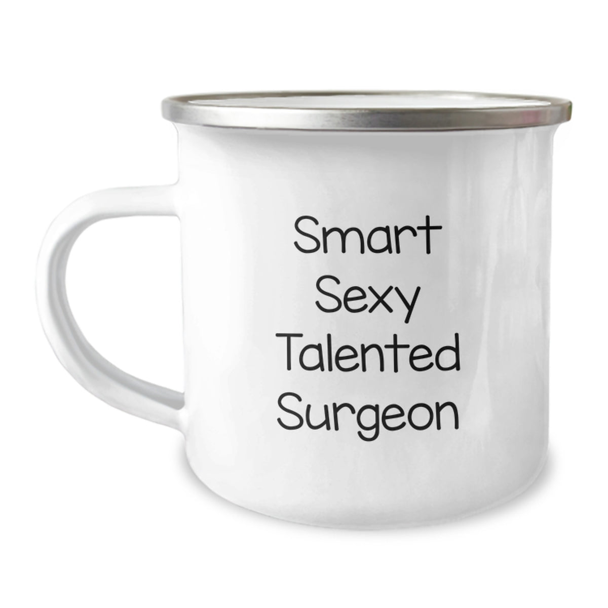 Smart Sexy Talented Surgeon Gifts from Friends for Graduation Unique Gifts, Camping Mug for Surgeon, Funny Quote - Image 1