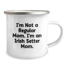 Funny Irish Setter Dog Gifts from Mom Christmas Unique Mugs for Irish Setter Dog Lovers, 'I'm Not A Regular Mom. I'm An Irish Setter Mom.' - Image 2