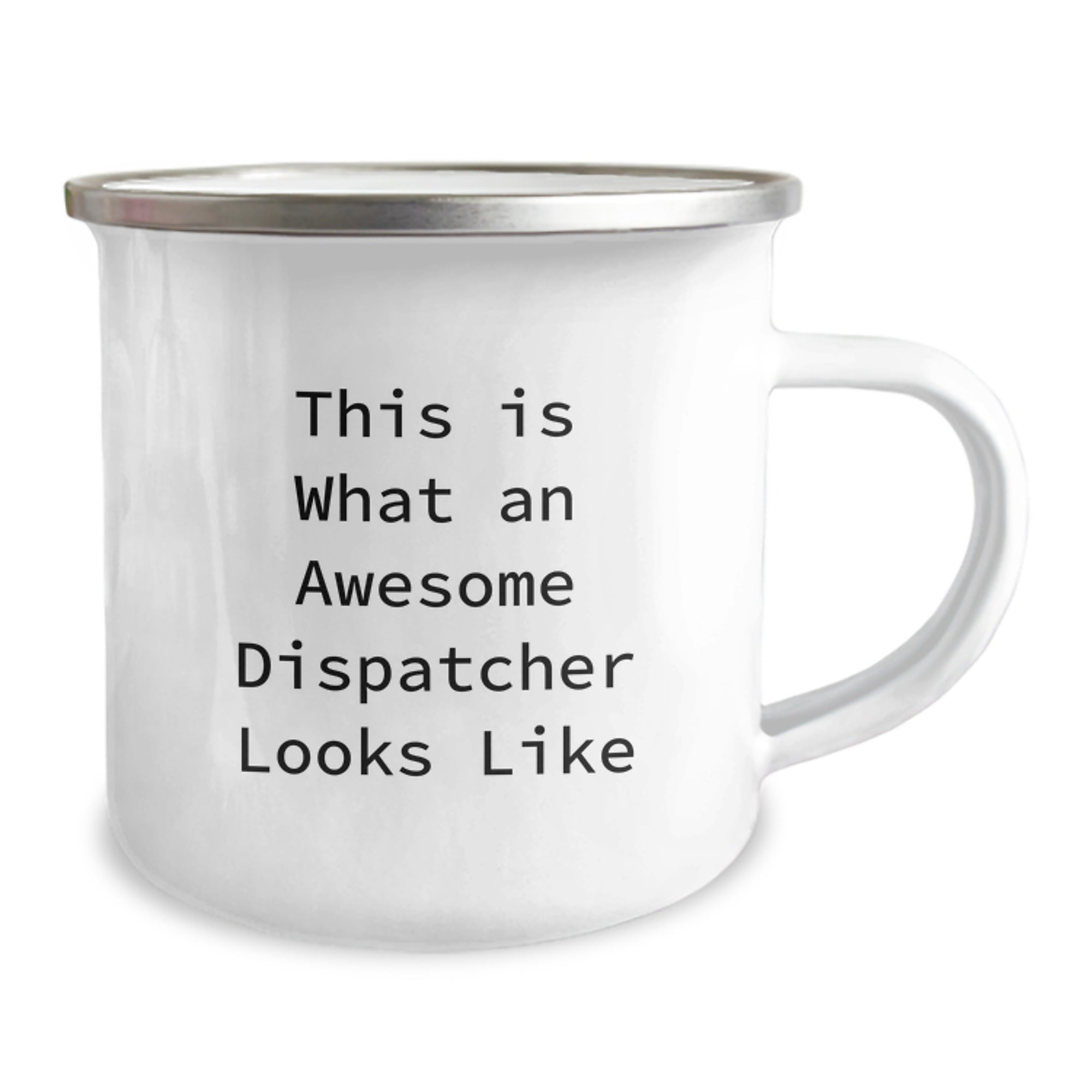 Dispatcher Gifts: Inspirational Camping Mug for Men, Women, Friends, Coworkers, Family - This Is What An Awesome Dispatcher Looks Like - Image 2