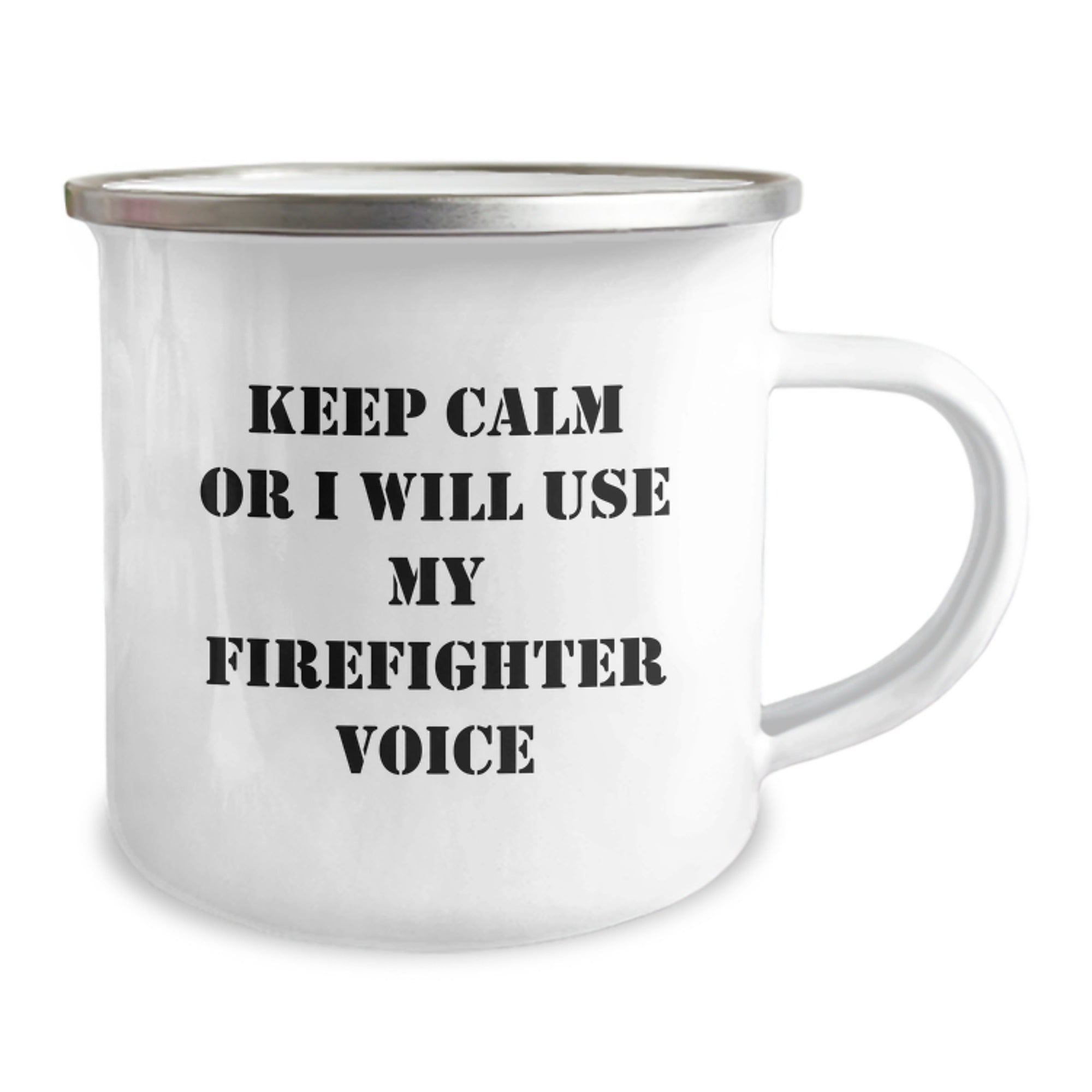 Funny Firefighter Gifts from Men to Men - Keep Calm Or I Will Use My Firefighter Voice Camping Mug for Firefighter Friends, Unique Christmas Unique Gifts for Him, Funny Firefighter Mug - Image 2