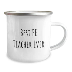 Funny PE Teacher Gifts from Friends for Best Pe Teacher Ever on Birthday - 12 oz Camping Mug - Image 2