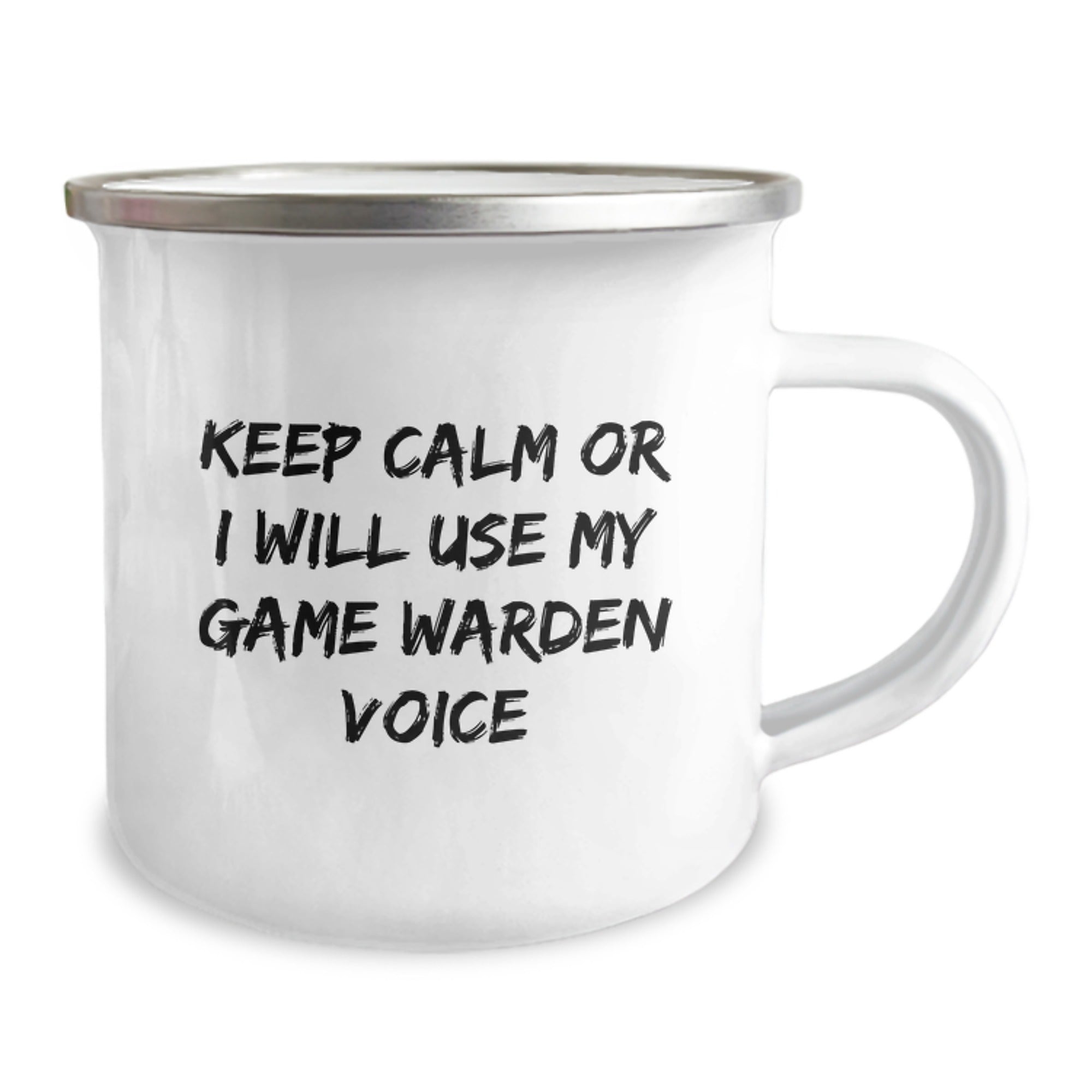 Funny Game Warden Gifts from Friends for Christmas - Keep Calm Or I Will Use My Game Warden Voice Camping Mug, 12 oz Stainless Steel Enamel Finish - Image 2