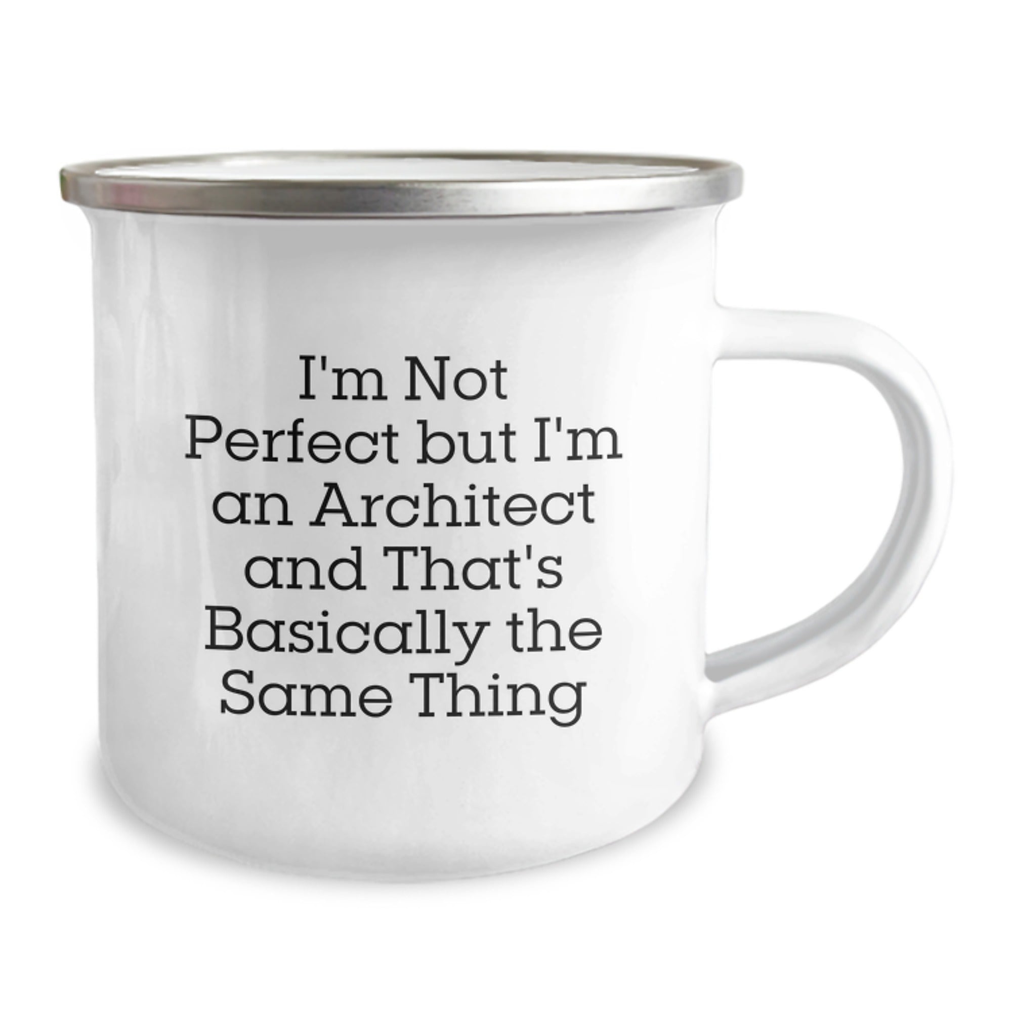Funny Architect Gifts, 'I'm Not Perfect But I'm An Architect And That's Basically The Same Thing' Camping Mug for Birthday, Gifts from Friends, Gifts for Architect - Image 2