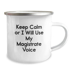 Funny Magistrate Gifts for Men - Christmas Unique Magistrate Mugs for Friends and Family - Keep Calm Or I Will Use My Magistrate Voice - Image 2