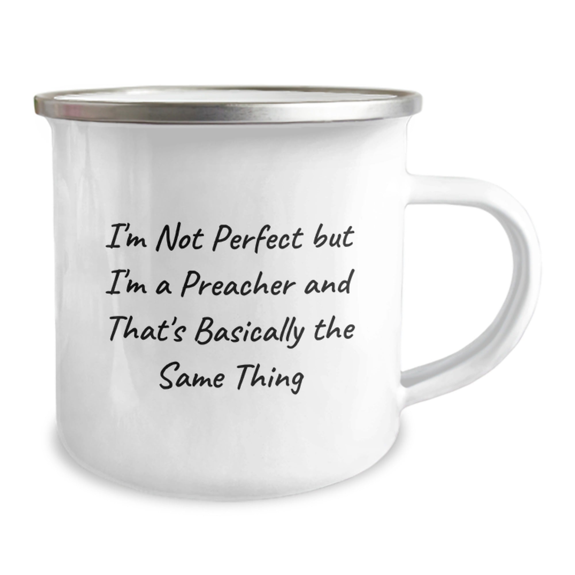 Funny Preacher Gifts for Him, I'm Not Perfect But I'm A Preacher And That's Basically The Same Thing Camping Mug, Birthday Unique Gifts from Friends, Family or Coworkers to Preacher - Image 2