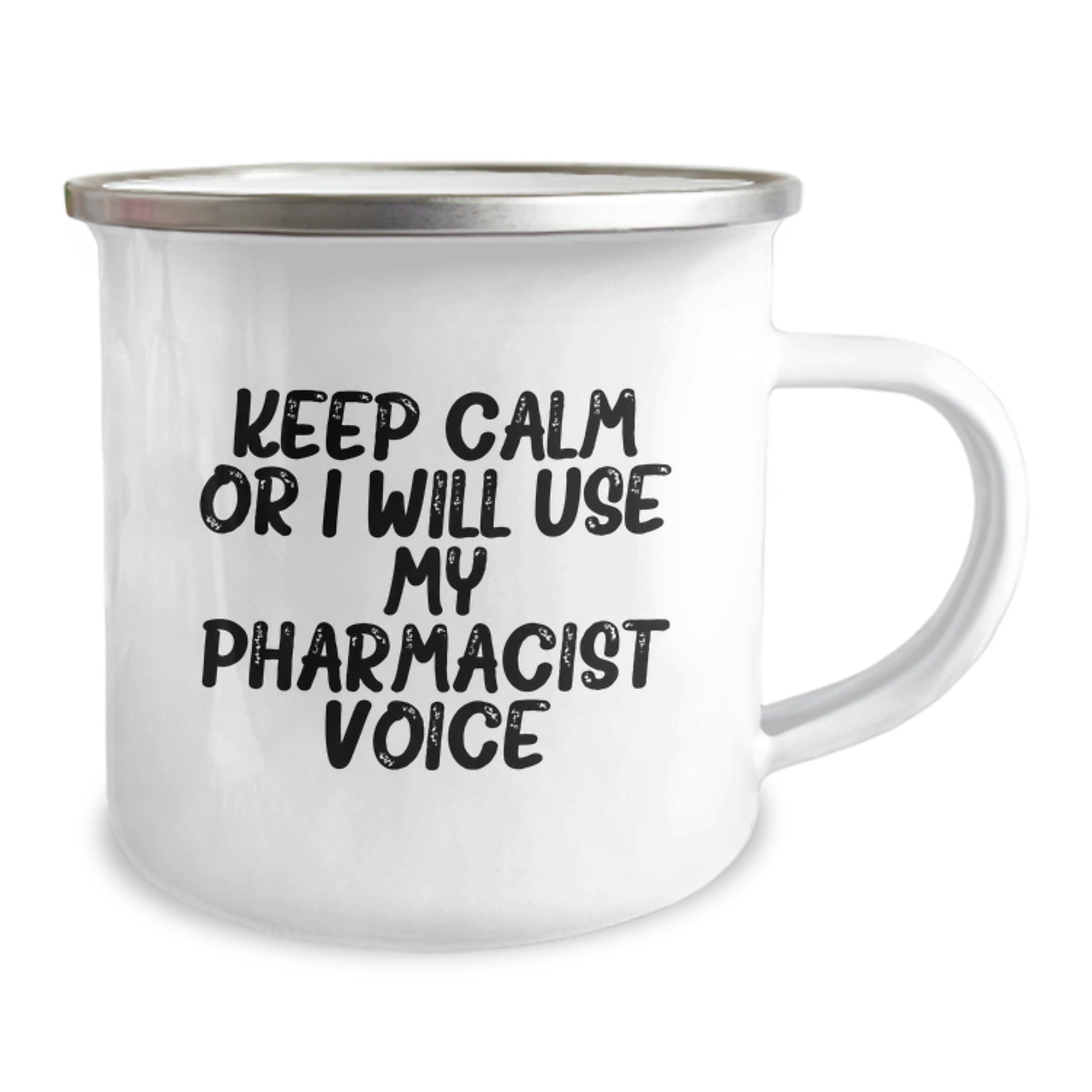Funny Pharmacist Gifts - Keep Calm or I Will Use My Pharmacist Voice - Camping Mug for Men from Family - Image 2
