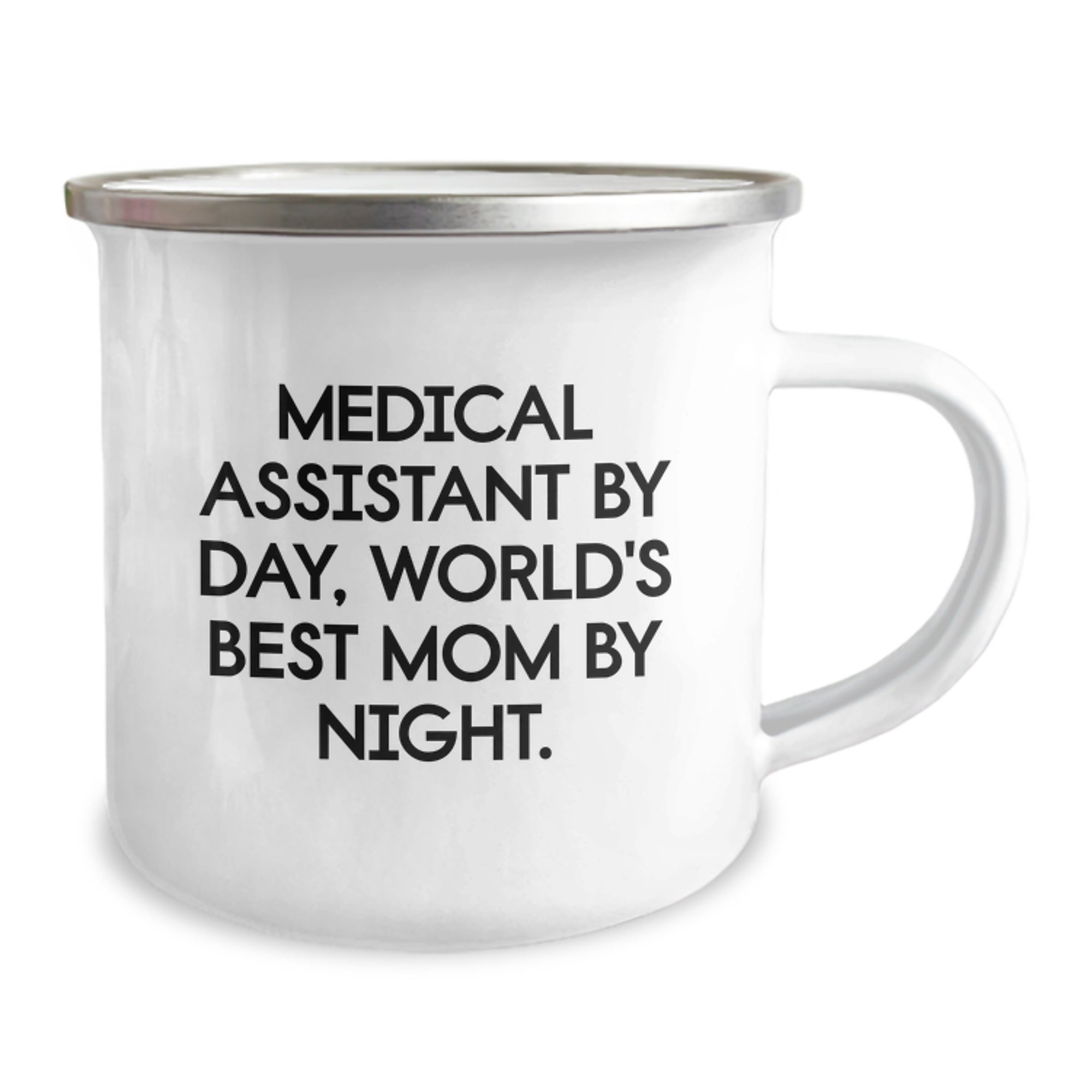 Medical Assistant Gifts by Day, World's Best Mom By Night. Camping Mug for Graduation, Funny Quote, 12 oz Stainless Steel with Enamel Finish Gifts from Mom to Medical Assistant - Image 2