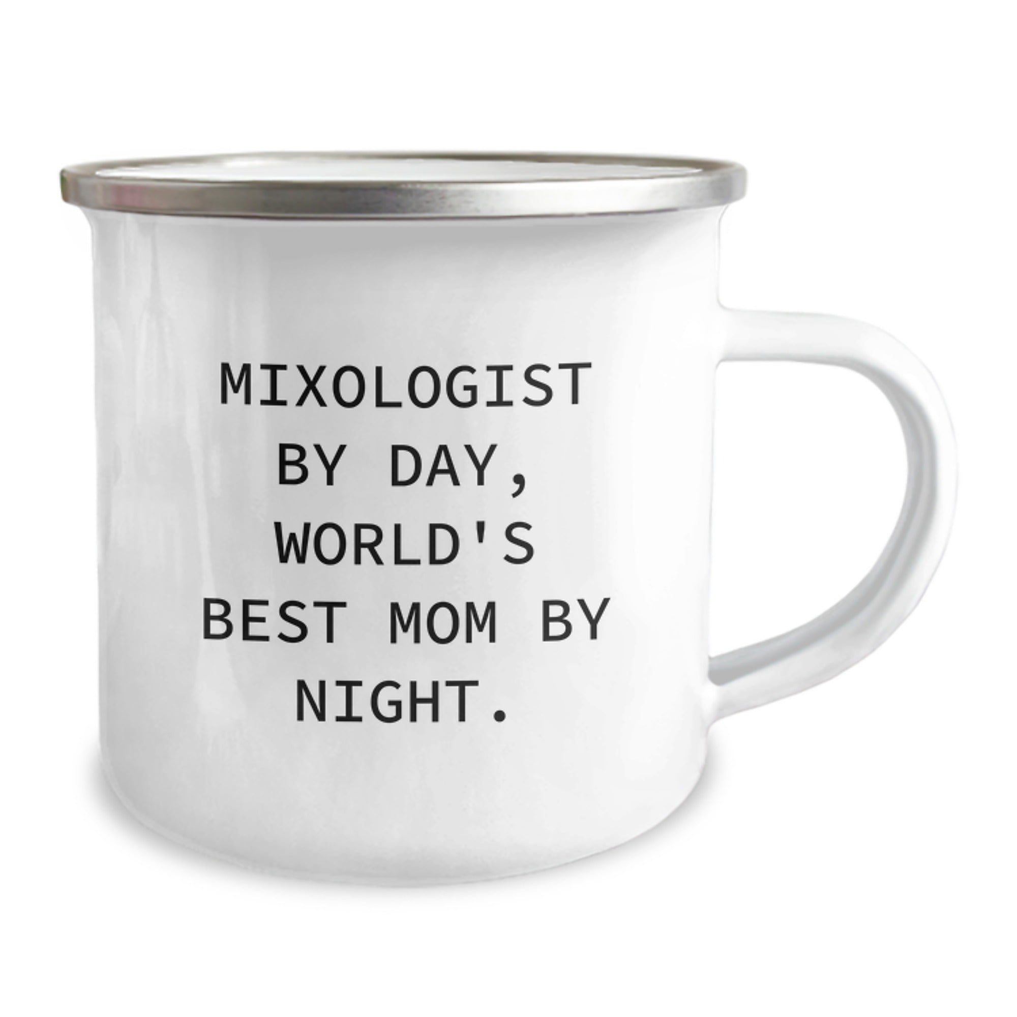 Mixologist Gifts by Day, World's Best Mom by Night Camping Mug for Graduation, Funny Quote, 12 oz Stainless Steel with Enamel Finish, Gifts from Mom to Mixologist - Image 2