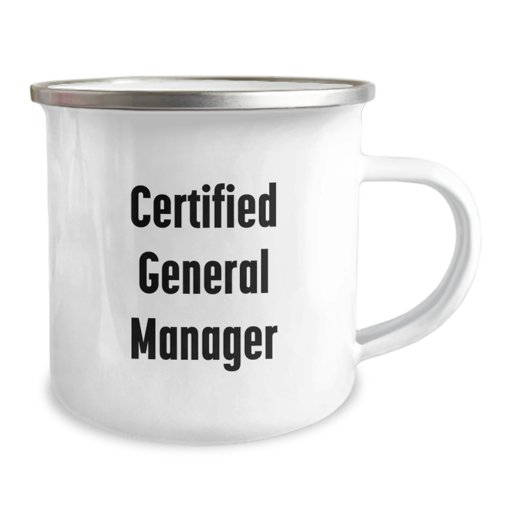 Funny Quote Gifts for General Manager, 'Certified General Manager' Enamel Camping Mug, Unique Birthday Unique Gifts from Friends, Coworkers, Family - Image 2