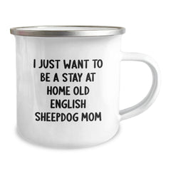 Funny Old English Sheepdog Mom Camping Mug - Gifts for Old English Sheepdog Lovers by Friends, Family, or Coworkers on Birthday - Image 2
