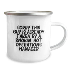 Funny Operations Manager Gifts: Gifts from Friends to Operations Manager, Birthday Camping Mug for Him, 'Sorry This Guy Is Already Taken' Quote - Image 2