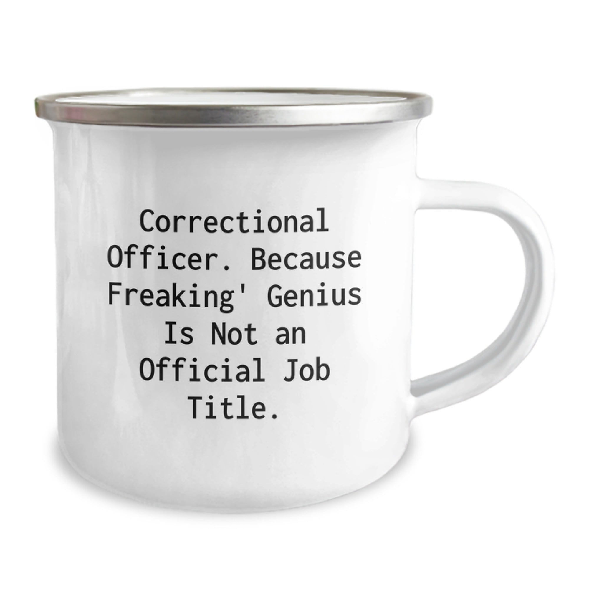 Funny Correctional Officer Gifts for Men, Christmas Unique Mugs for Correctional Officer Lovers, Camping Mug with 'Correctional Officer. Because Freaking' genius Is Not An Official Job Title.' Quote - Image 2