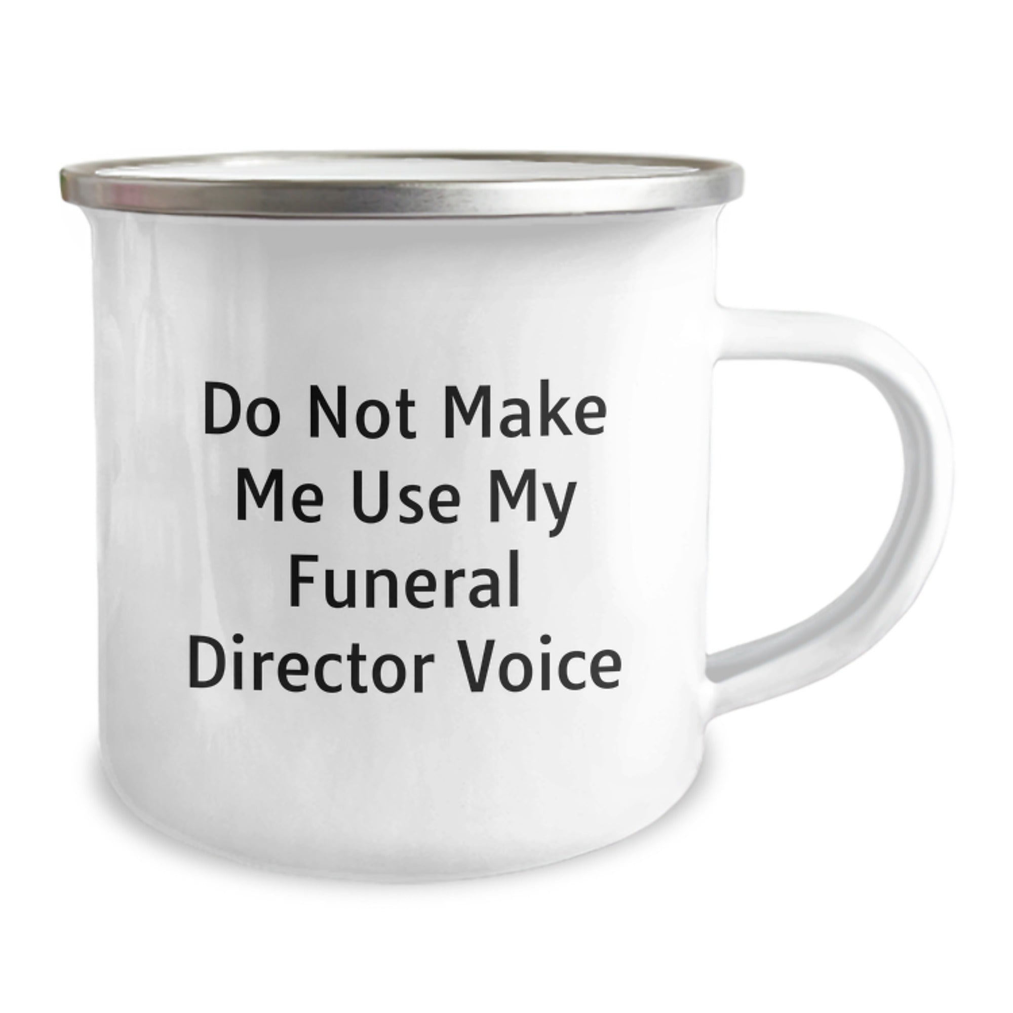 Gifts from Family, Christmas Unique Gifts for Funeral Director - Funny Camping Mug - Do Not Make Me Use My Funeral Director Voice - Image 2