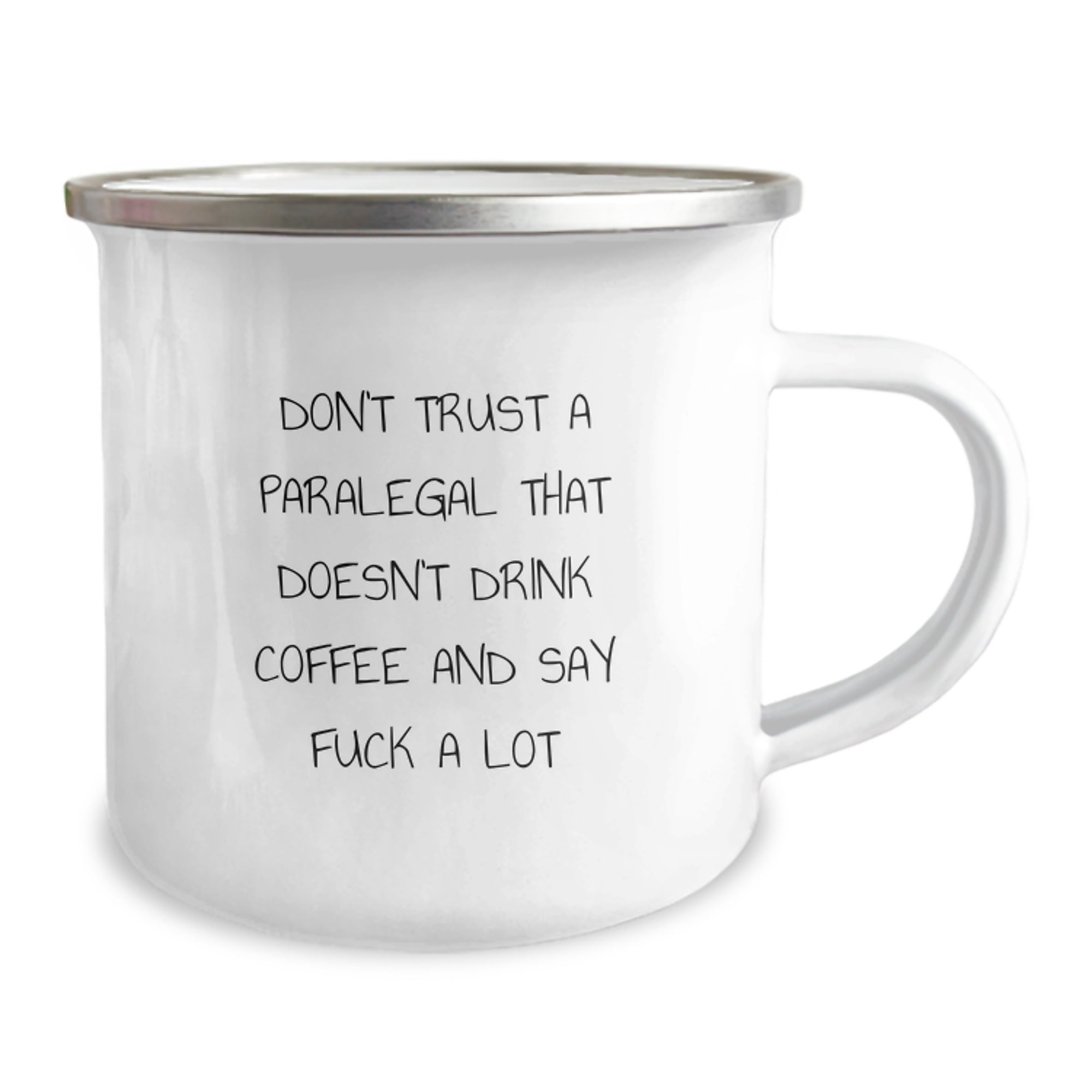 Funny Paralegal Mugs for Christmas - Gifts from Friends for Paralegal Coworkers - Camping Mug with Funny Quote 'Don't Trust a Paralegal That Doesn't Drink Coffee...' - Image 2