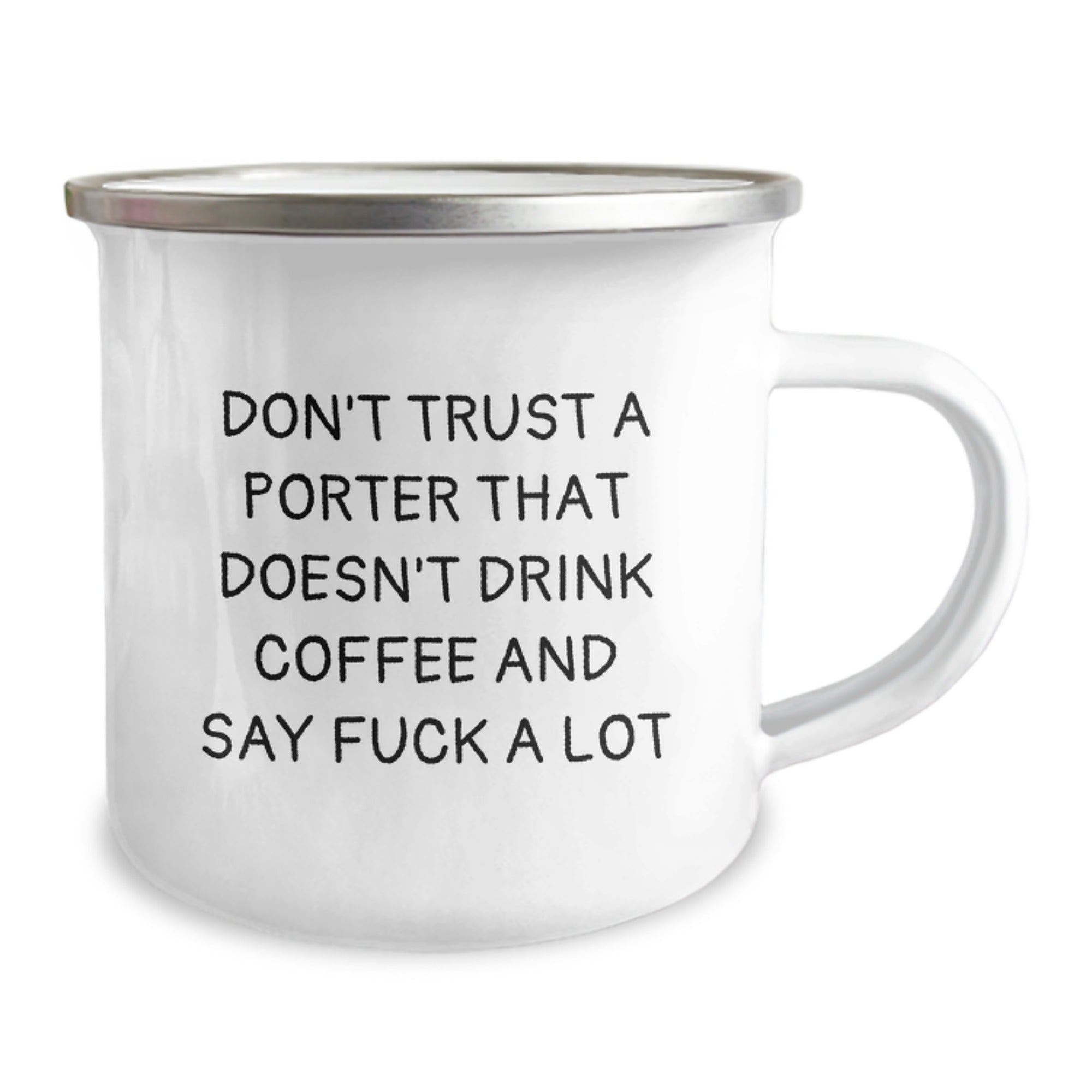 Funny Porter Gifts from Friends for Porter Men Camping Mug - Don't Trust A Porter That Doesn't Drink Coffee And Say F--k A Lot, Unique Christmas Unique Gifts for Porter - Image 2