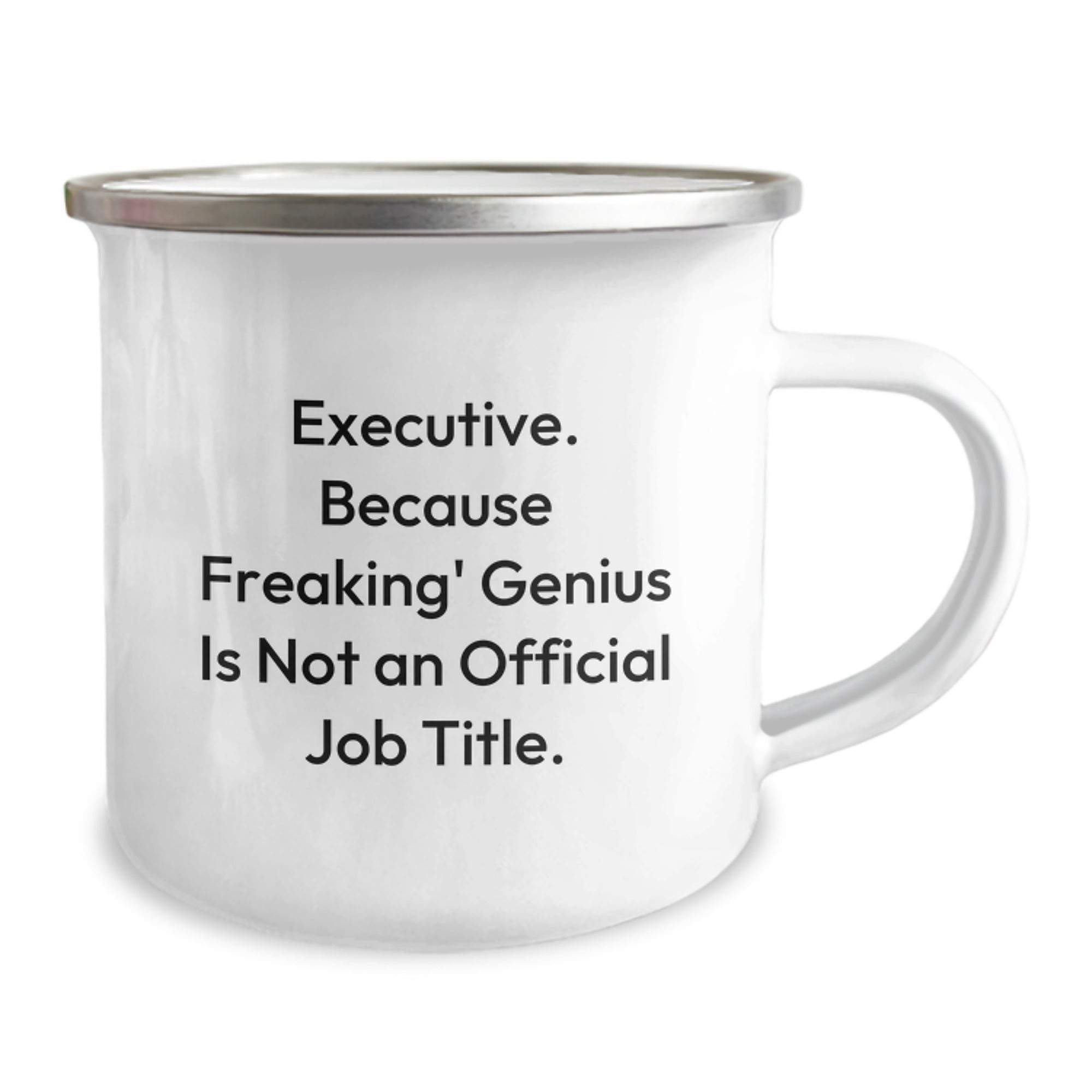 Executive Camping Mug, Funny Quote 'Executive. Because Freaking' genius Is Not An Official Job Title.' Gifts from Family to Men, Christmas Unique Gifts for Executive - Image 2