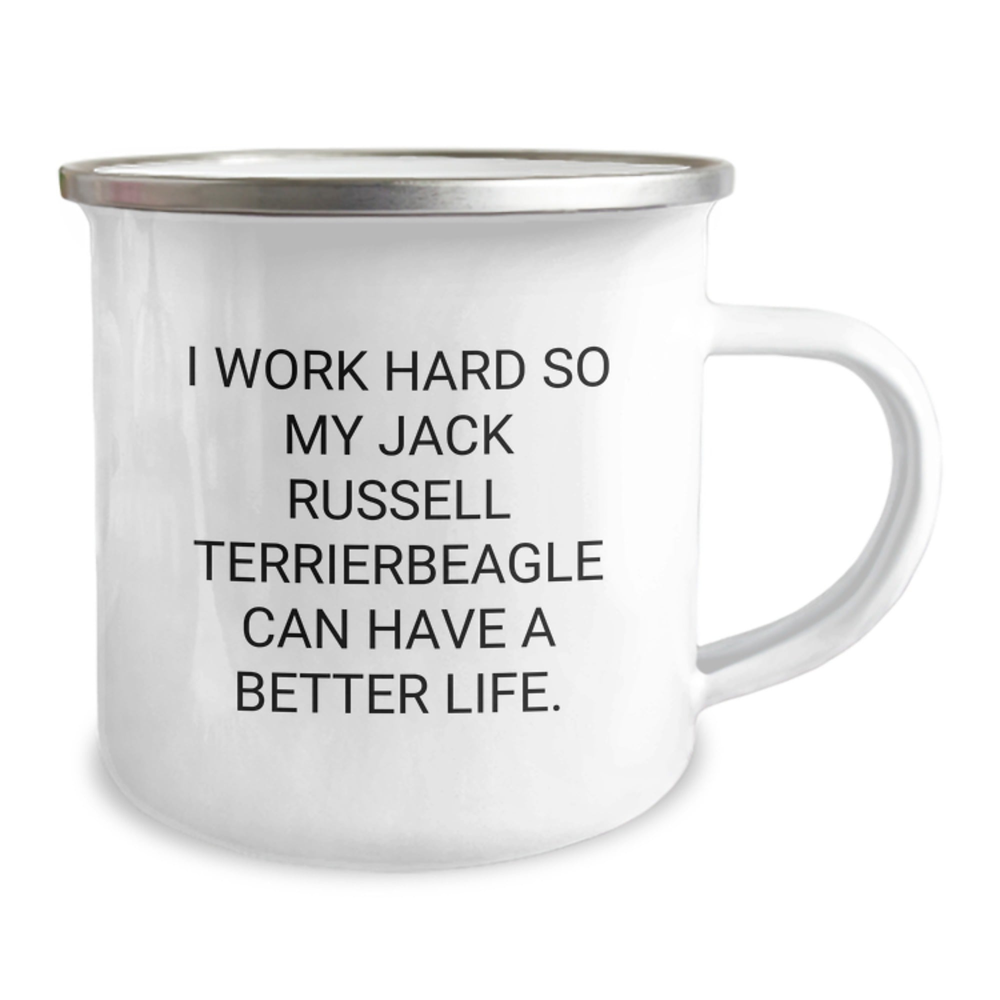 Funny Jack Russell Terrier Dog Lover Gifts for Valentine's - Gifts from Men to Women, Friends, Family - I Work Hard So My Jack Russell Terrier Can Have A Better Life Camping Mug - Image 2