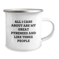 Great Pyrenees Dog Lovers Camping Mug, Funny Quote Gifts for Men Women Friends Family, Valentine's Unique Gifts from Men to Great Pyrenees Dog Owners - Image 2
