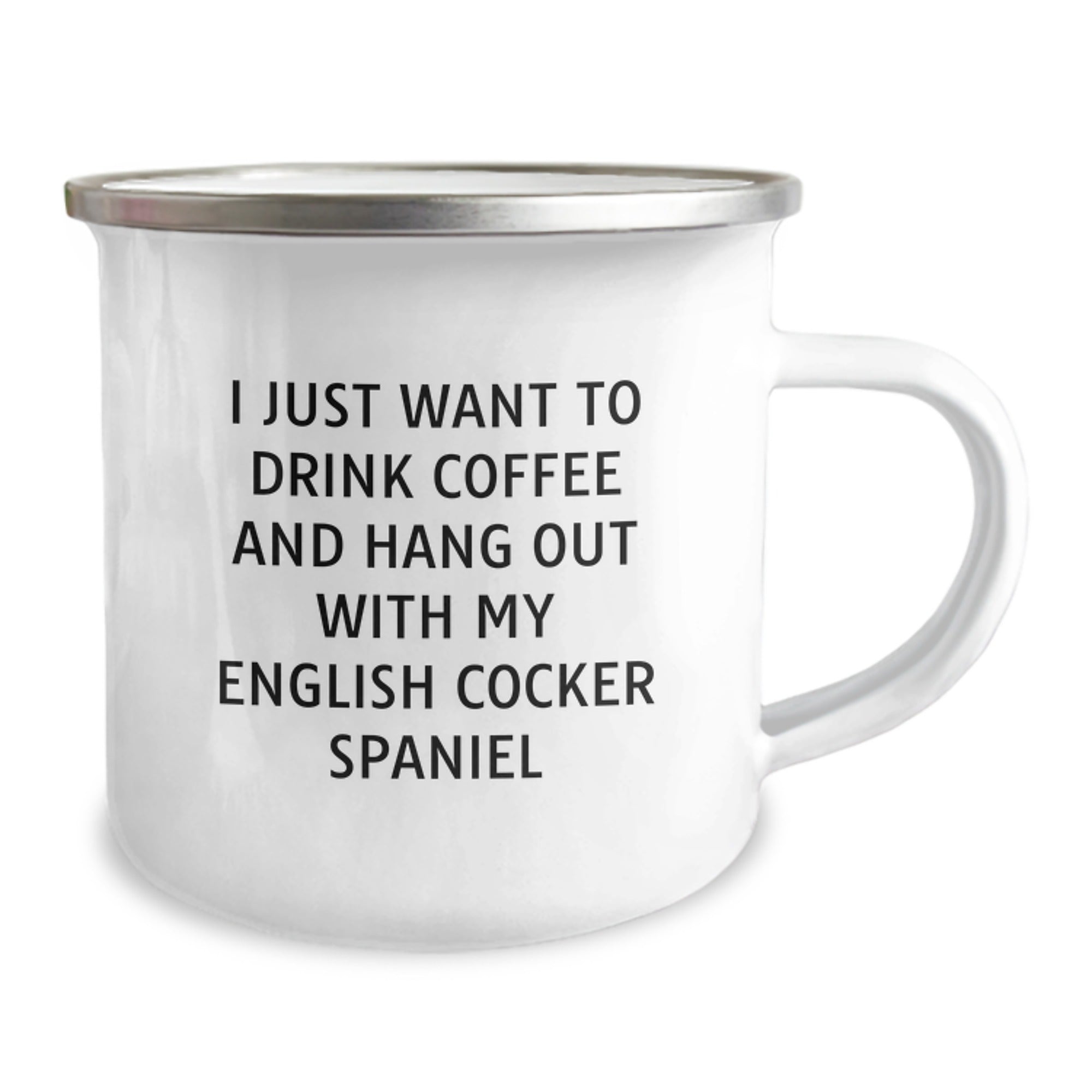 Camping Mugs for English Cocker Spaniel Dog Lovers, Funny Gifts from Friends, 'I Just Want To Drink Coffee And Hang Out With My English Cocker Spaniel', Birthday Ideas for Men and Women - Image 2