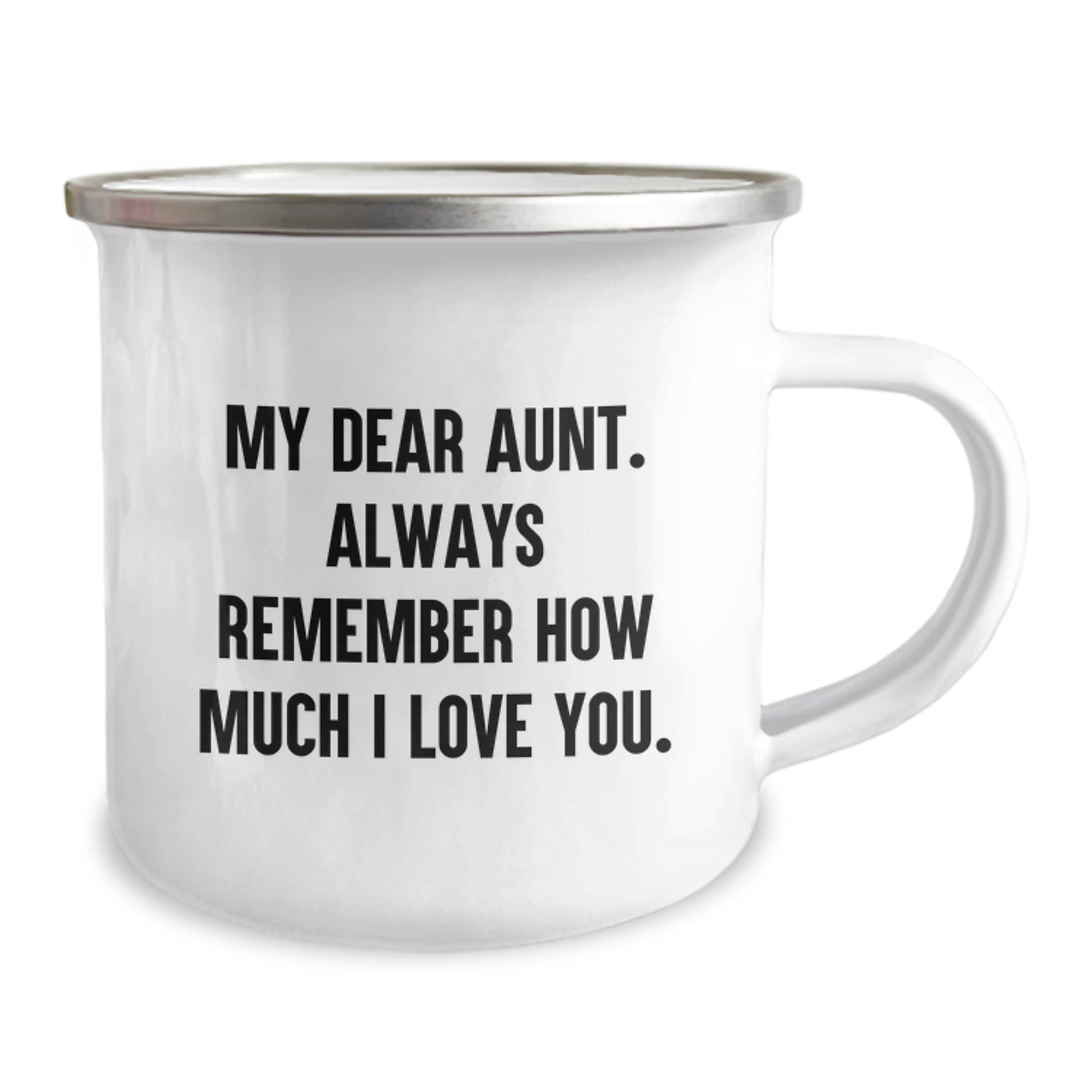 Funny Aunt Camping Mug - 'My Dear Aunt. Always Remember How Much I Love You.' Gifts from Family for Aunt Birthday - Image 2