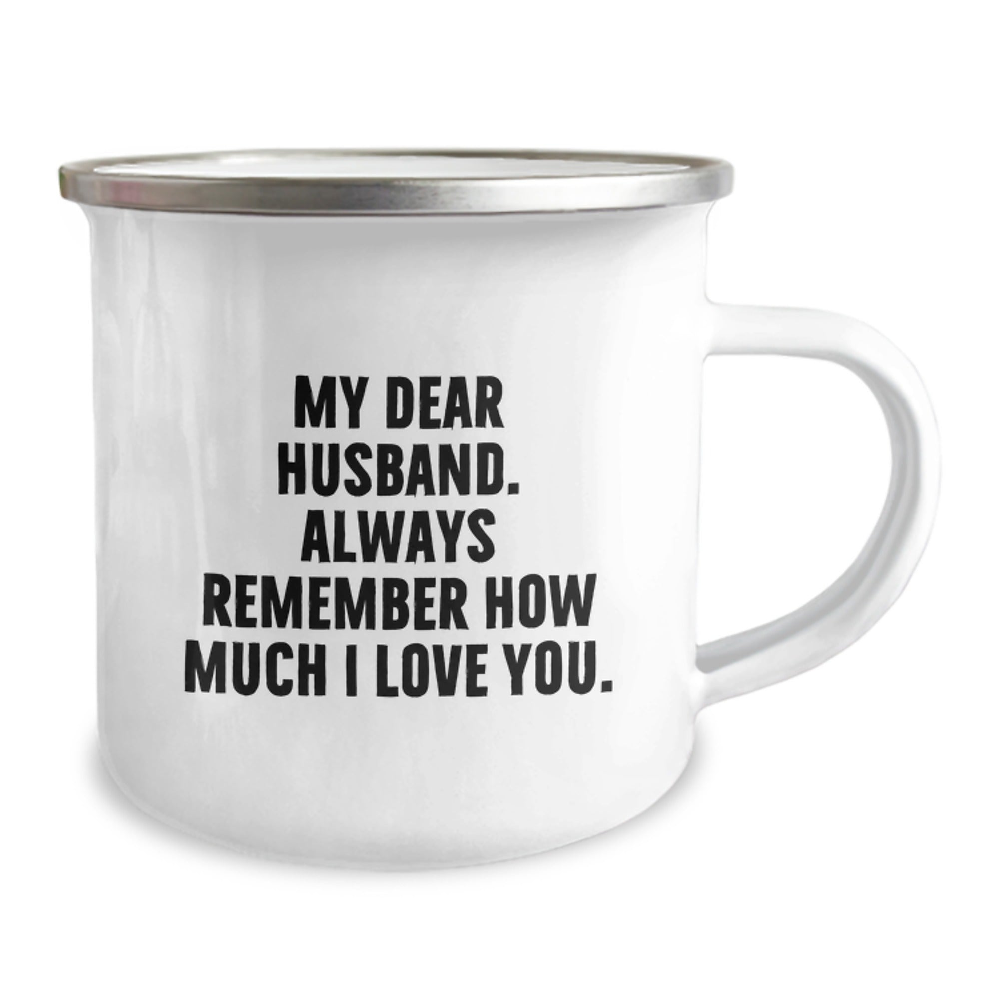Funny Husband Camping Mug, 'My Dear Husband. Always Remember How Much I Love You.' Gifts from Family on Birthday - Image 2