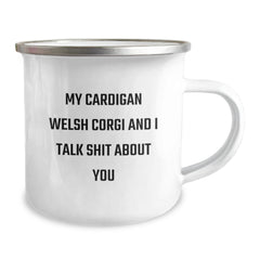 Funny Cardigan Welsh Corgi Dog Mugs with Quote for Birthday Unique Gifts from Friends to Family - Unique Camping Mug with Inspirational Words for Men and Women - Image 2