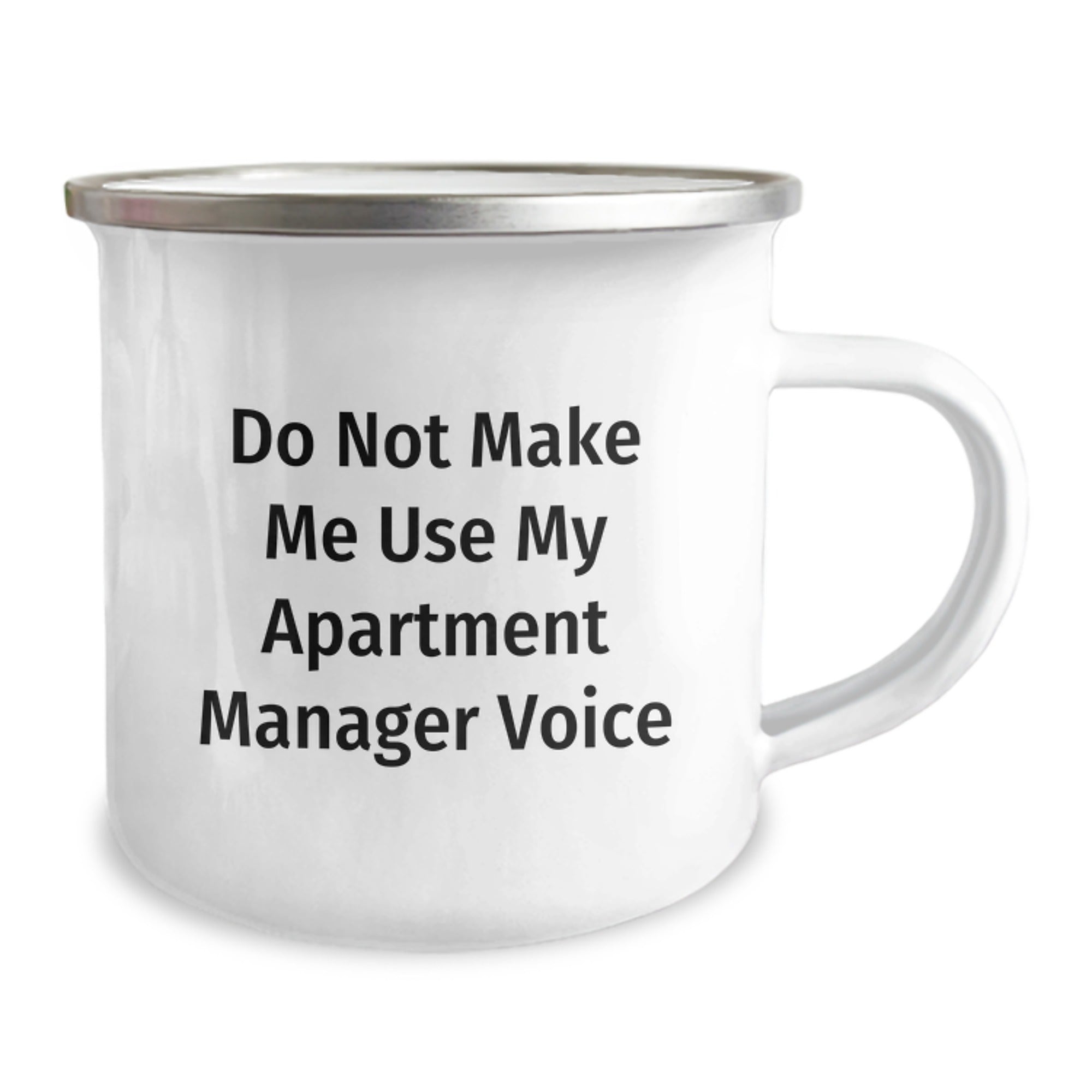 Funny Apartment Manager Gifts from Friends, Unique Christmas Unique Gifts for Apartment Manager, Camping Mug with Do Not Make Me Use My Apartment Manager Voice Quote - Image 2