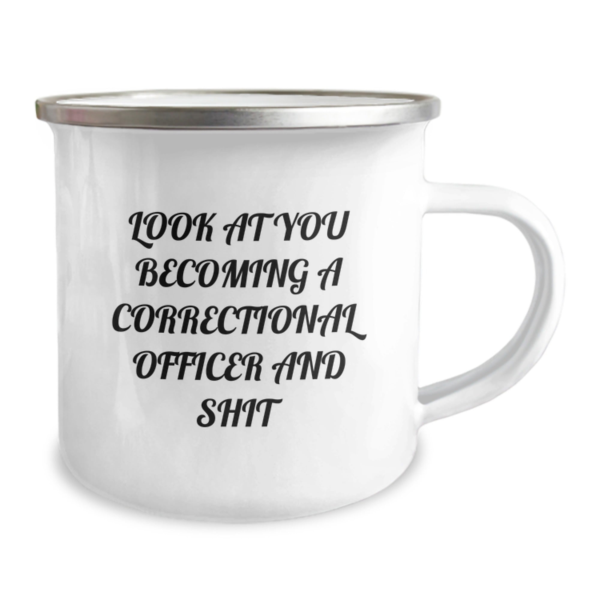 Funny Correctional Officer Gifts for Men - Look At You Becoming A Correctional Officer And Shit Camping Mug, Perfect for Correctional Officers on Christmas - Image 2