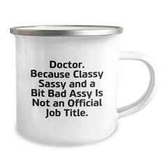 Doctor Humor Camping Mug, Funny Quote Gifts for Doctor Friends from Friends, Unique Christmas Unique Gifts for Men or Women - Image 2