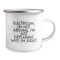 Funny Electrician Gifts from Friends, Christmas Unique Gifts for Electricians, Camping Mug with 'I'm Not Arguing, I'm Just Explaining Why I'm Right' - Image 2