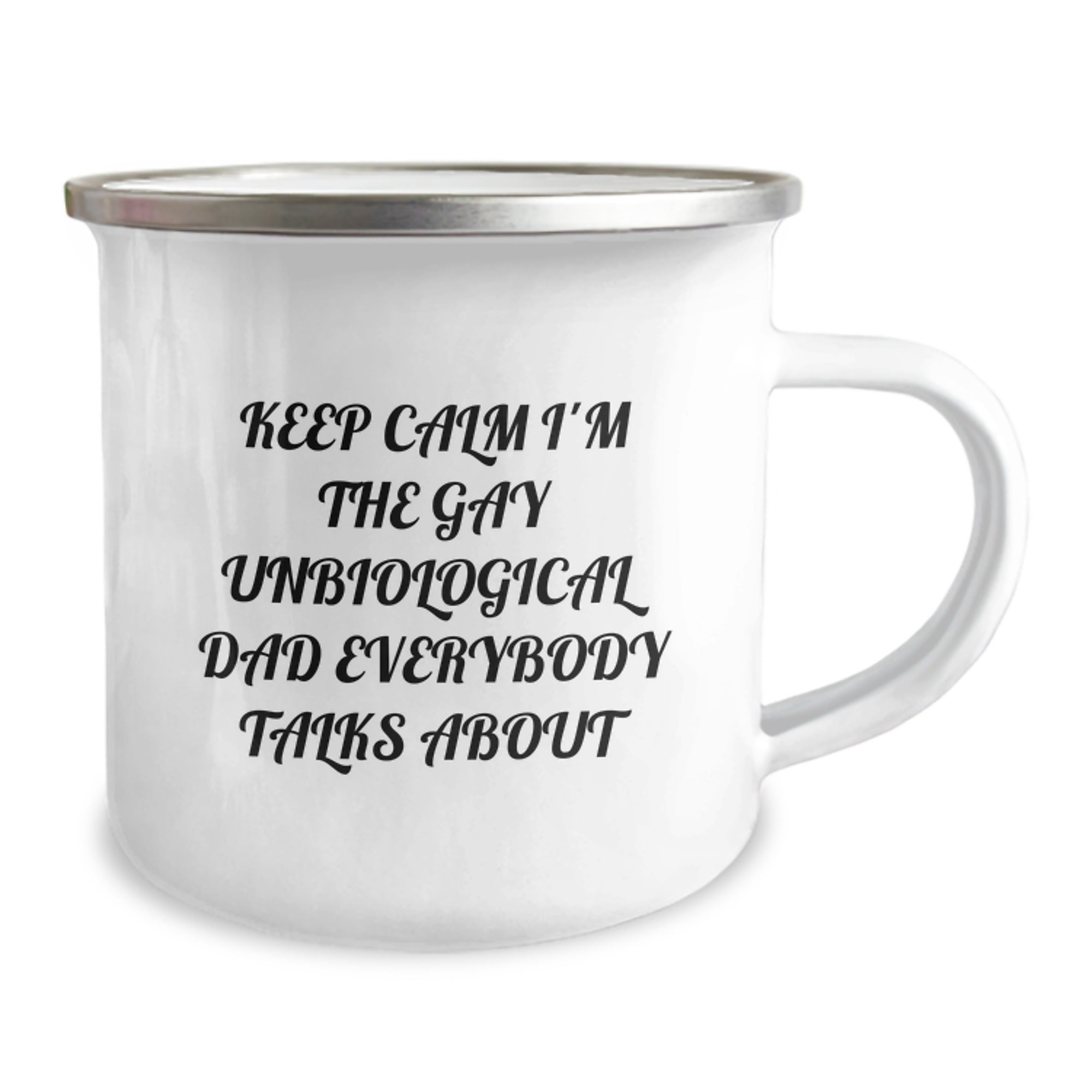 Funny Unbiological Dad Gifts for Him, Christmas Unique Mug, Keep Calm I'm The Gay Unbiological Dad Everybody Talks About Camping Mug for Men, Unbiological Dad Lover - Image 2