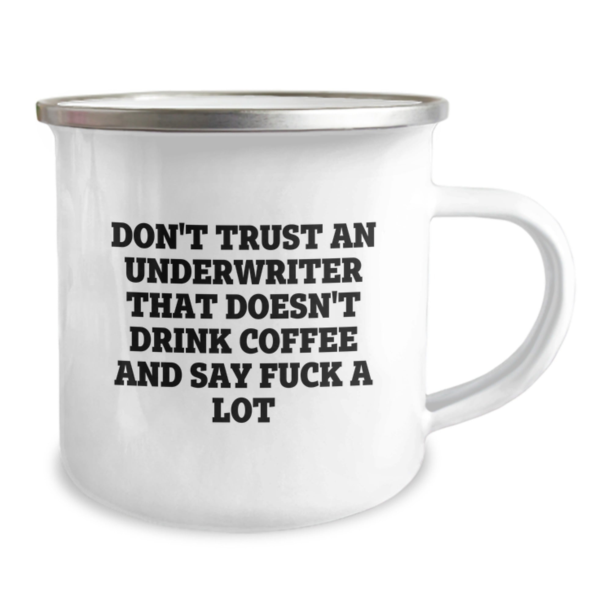 Funny Gifts from Friends, Underwriter Unique Christmas Unique Gifts, Underwriter Coffee Lovers Mug with Don't Trust An Underwriter That Doesn't Drink Coffee Say F--k A Lot Quote - Image 2