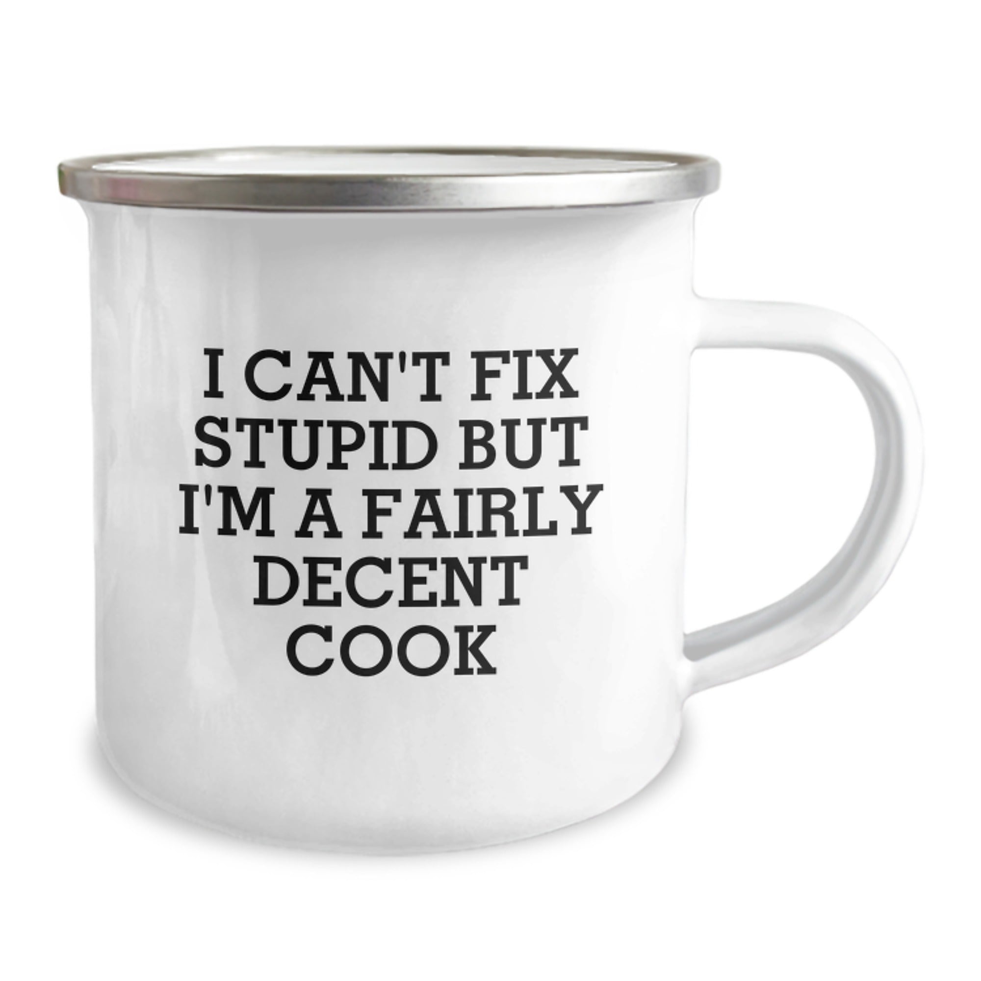 Funny Cook Gifts for Him, Camping Mug with I Can't Fix Stupid But I'm A Fairly Decent Cook Quote, Best Christmas Unique Gifts from Men to Friends - Image 2