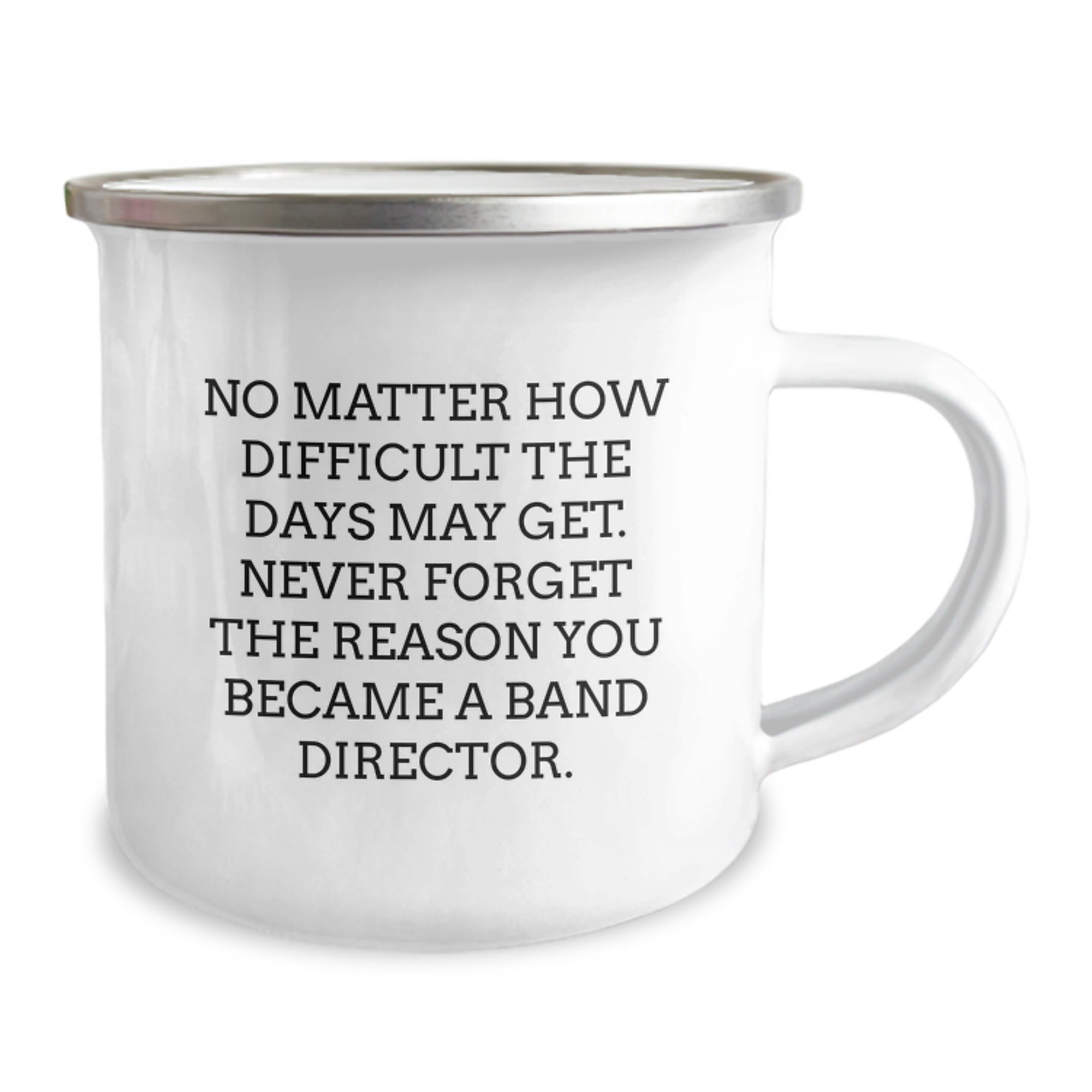 Funny Band Director Christmas Unique Gifts for Him - Unique Camping Mug from Friends, Perfect for Men, Women, Coworkers, Family - Inspirational Quote about Never Giving Up - Image 2