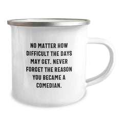 Funny Comedian Gifts from Friends, Comedian Camping Mug with Inspiring Quote, Christmas Unique Gifts for Comedian Men - Image 2