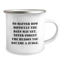 Gifts for Judge Friends - Inspirational Judge Camping Mug, Funny Judge Quotes, Christmas Unique Gifts from Friends, Men, Women, Family - Image 2