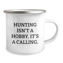 Hunting Isn't A Hobby. It's A Calling., Funny Hunting Gifts for Men, Engraved Camping Mug for Graduation, Gifts from Dad to Hunting Buddy, Perfect for Outdoorsmen - Image 2