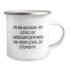 Funny Sarcasm Advisor Gifts, I'm An Advisor, My Level Of Sarcasm Depends On Your Level Of Stupidity, Graduation Unique Gifts from Family to Advisor - Image 2