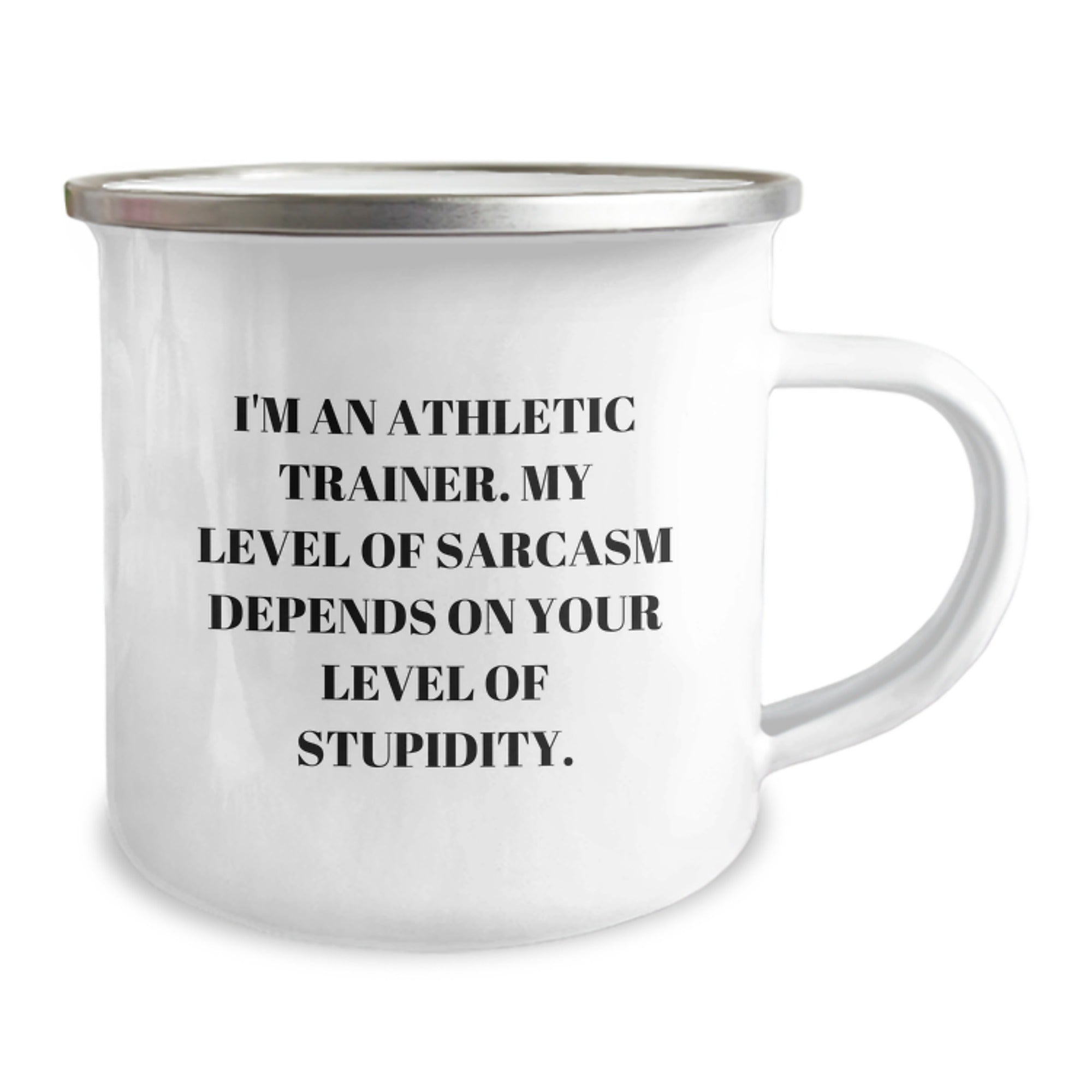 Funny Athletic Trainer Gifts from Friends - I'm An Athletic Trainer. My Level Of Sarcasm Depends On Your Level Of Stupidity. - Camping Mug for Athletic Trainer Graduation - Image 2