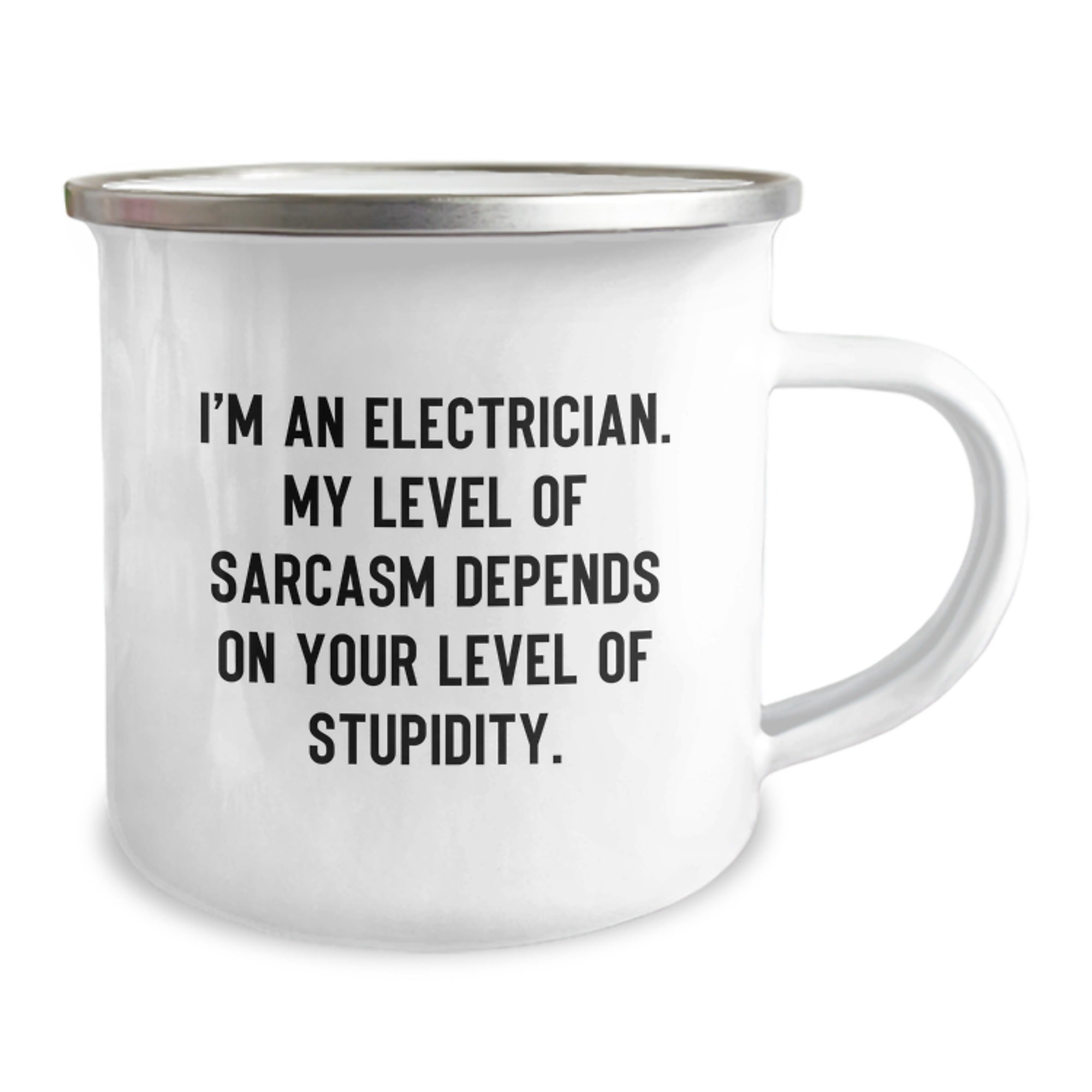 Electrician Gifts Funny Quote Camping Mug for Graduation with Sarcasm, Gifts from Men to Electrician, Unique Gifts for Electrician - Image 2