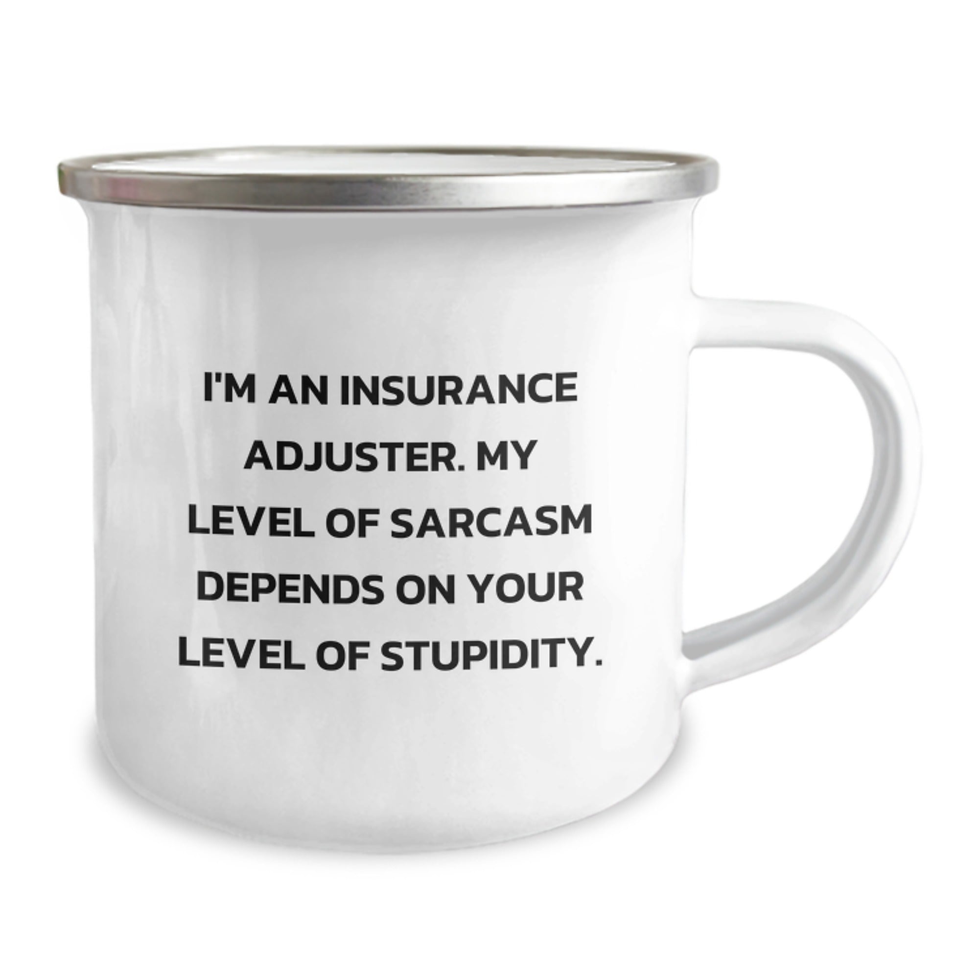 Insurance Adjuster Funny Mugs, Gifts from Coworkers or Family, 'Sarcasm Depends On Stupidity' Quote, 12 oz Camping Mug for Men and Women, Graduation Unique Gifts - Image 2